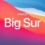 Apple Minimum System Requirements for macOS BIg Sur 11 - Is yours good enough?